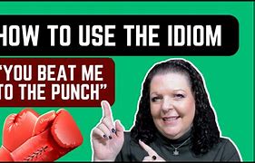 beat me to the punch